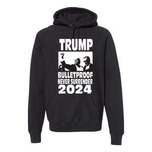 Teflon Don Trump 2024 Bulletproof Never Surrender Legend Premium Hoodie