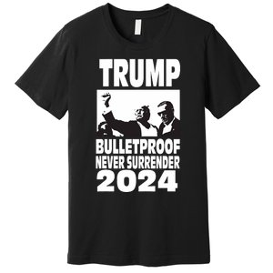 Teflon Don Trump 2024 Bulletproof Never Surrender Legend Premium T-Shirt