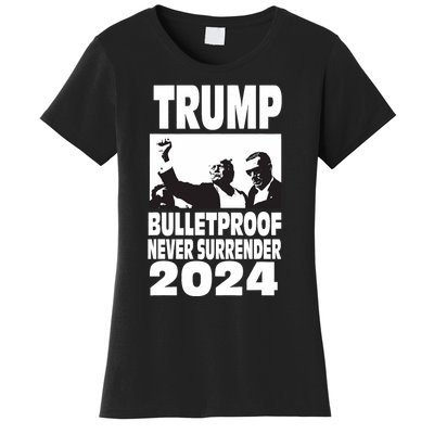 Teflon Don Trump 2024 Bulletproof Never Surrender Legend Women's T-Shirt