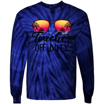 Tie Dye Teacher Off Duty Last Day Of School Teacher Summer Tie-Dye Long Sleeve Shirt