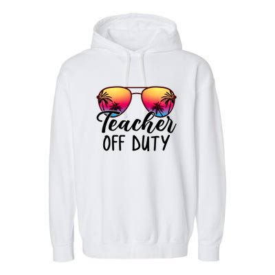 Tie Dye Teacher Off Duty Last Day Of School Teacher Summer Garment-Dyed Fleece Hoodie