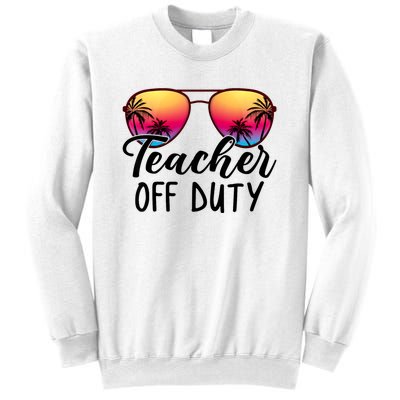 Tie Dye Teacher Off Duty Last Day Of School Teacher Summer Sweatshirt