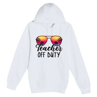 Tie Dye Teacher Off Duty Last Day Of School Teacher Summer Premium Pullover Hoodie