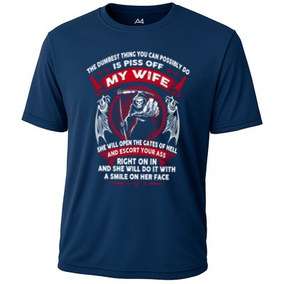 The Dumbest Thing You Can Possibly Do Is Piss Off My Wife Performance Shirt