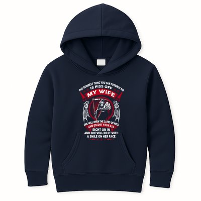 The Dumbest Thing You Can Possibly Do Is Piss Off My Wife Kids Hoodie