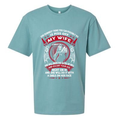 The Dumbest Thing You Can Possibly Do Is Piss Off My Wife Sueded Cloud Jersey T-Shirt