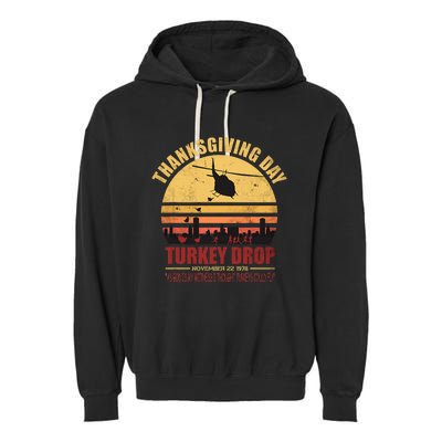 Thanksgiving day Turkey Drop As God Is My Witness Garment-Dyed Fleece Hoodie