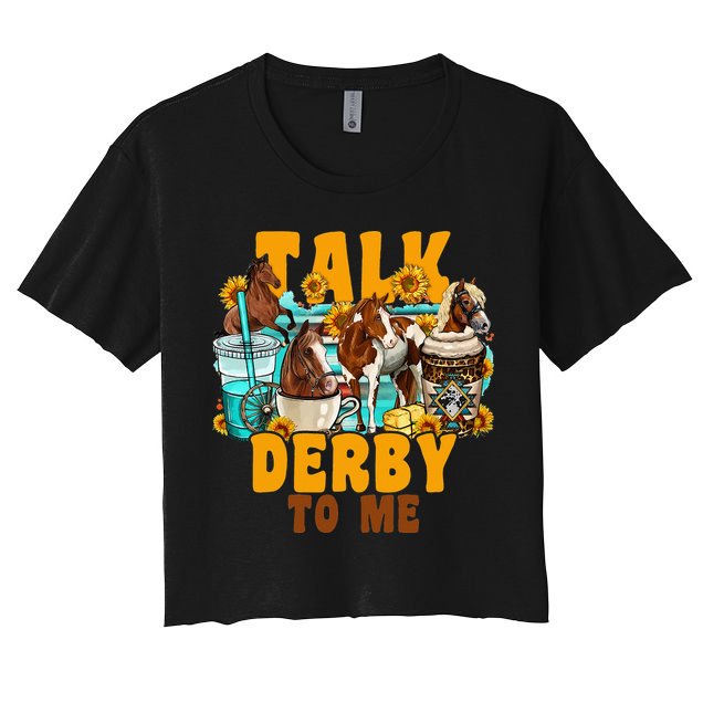 Talk Derby To Me Horse Western Horses Coffee Cups Crop Top