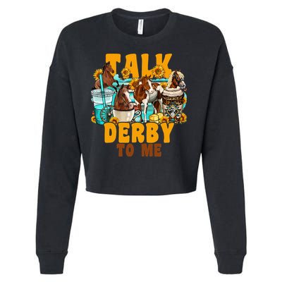 Talk Derby To Me Horse Western Horses Coffee Cups Cropped Pullover Crew