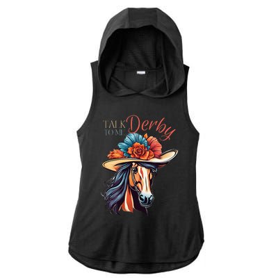 Talk Derby To Me Horse Racing Lover On Derby Day Ladies PosiCharge Tri-Blend Wicking Draft Hoodie Tank