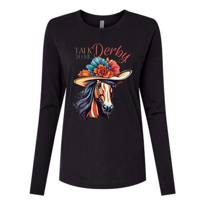 Talk Derby To Me Horse Racing Lover On Derby Day Womens Cotton Relaxed Long Sleeve T-Shirt