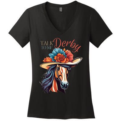 Talk Derby To Me Horse Racing Lover On Derby Day Women's V-Neck T-Shirt