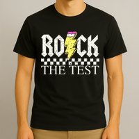 Testing Day Teacher Student Motivational Rock The Test  T-Shirt