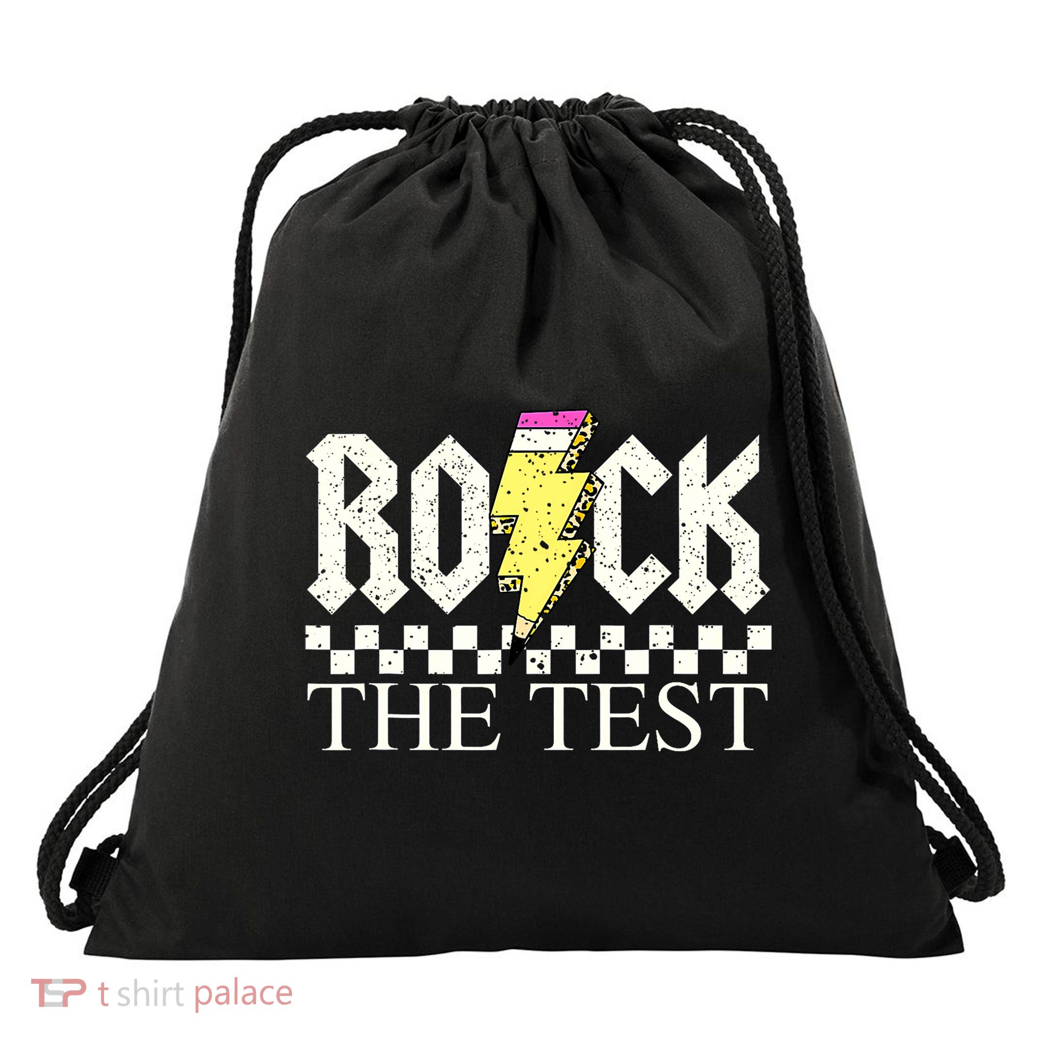 Testing Day Teacher Student Motivational Rock The Test  Drawstring Bag