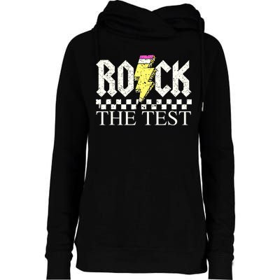 Testing Day Teacher Student Motivational Rock The Test  Womens Funnel Neck Pullover Hood