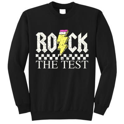 Testing Day Teacher Student Motivational Rock The Test  Tall Sweatshirt