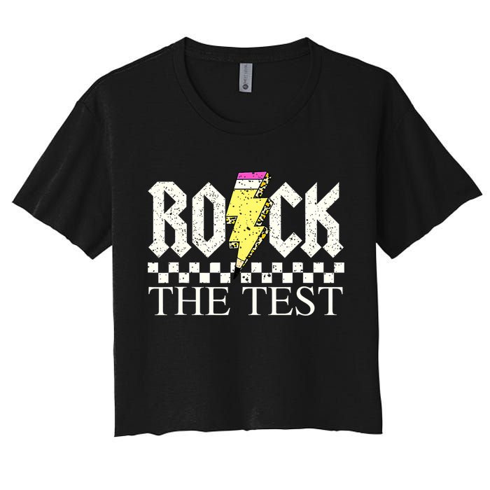 Testing Day Teacher Student Motivational Rock The Test  Women's Crop Top Tee