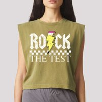 Testing Day Teacher Student Motivational Rock The Test  Garment-Dyed Women's Muscle Tee