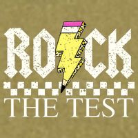 Testing Day Teacher Student Motivational Rock The Test  Garment-Dyed Women's Muscle Tee