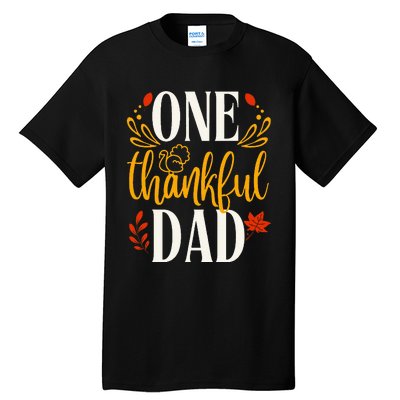 Thankful Dad Thanksgiving Day Family Matching Tall T-Shirt