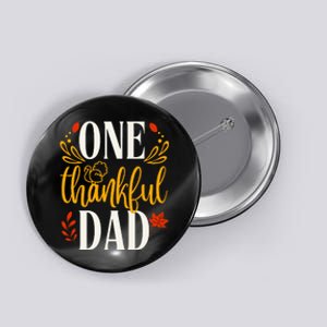 Thankful Dad Thanksgiving Day Family Matching Button