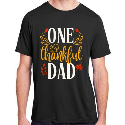 Thankful Dad Thanksgiving Day Family Matching Adult ChromaSoft Performance T-Shirt