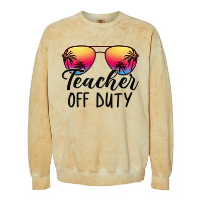 Tie Dye Teacher Off Duty Last Day Of School Teacher Summer Colorblast Crewneck Sweatshirt