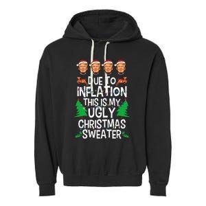 Trump Due To Inflation Ugly Christmas Garment-Dyed Fleece Hoodie