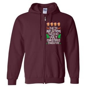 Trump Due To Inflation Ugly Christmas Full Zip Hoodie