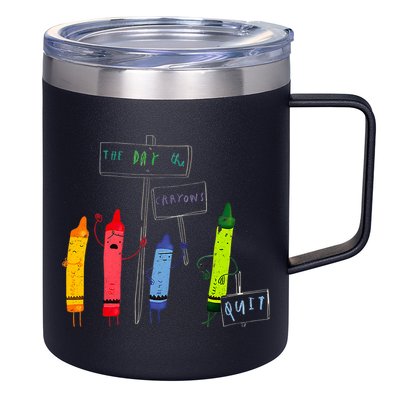 The Day The Crayons Quit Birthday Decorations Funny 12oz Stainless Steel Coffee Mug