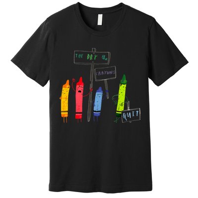 The Day The Crayons Quit Birthday Decorations Funny Premium T-Shirt