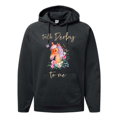 Talk Derby To Me Horse Racing Fan Performance Fleece Hoodie