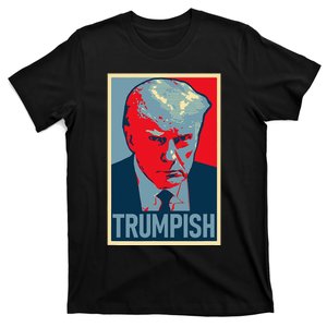 TRUMPISH DONALD TRUMP MUG SHOT Obama Hope Meme Parody T-Shirt