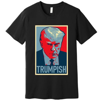 TRUMPISH DONALD TRUMP MUG SHOT Obama Hope Meme Parody Premium T-Shirt