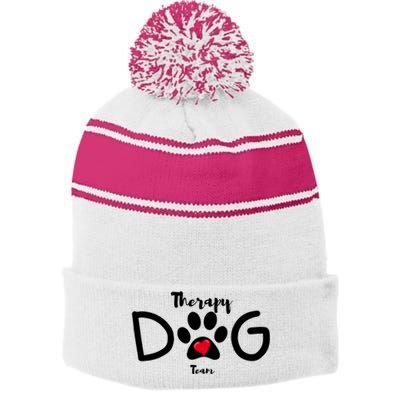 Therapy Dog Team Trending Design Stripe Pom Pom Beanie