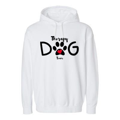 Therapy Dog Team Trending Design Garment-Dyed Fleece Hoodie