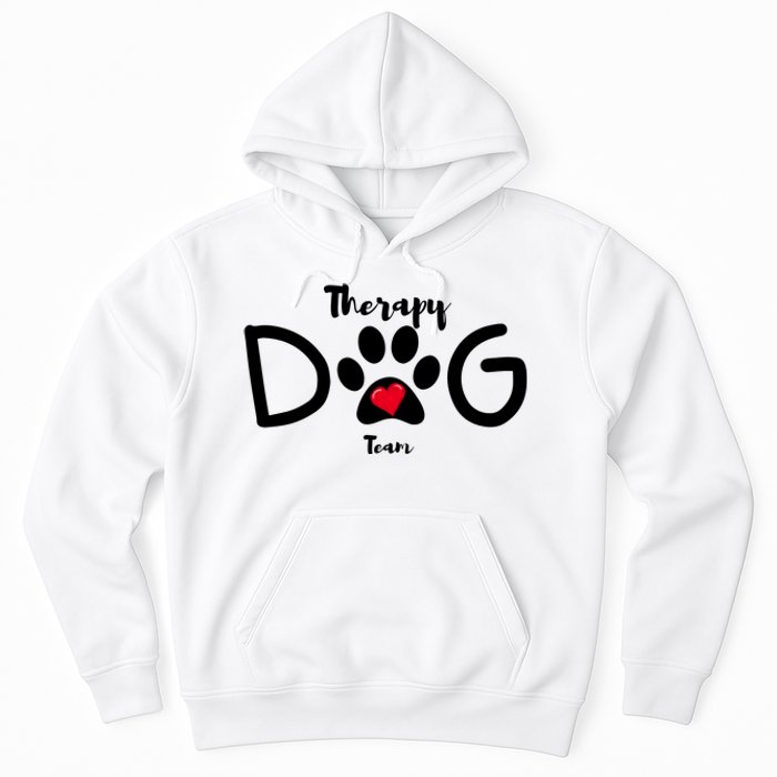 Therapy Dog Team Trending Design Hoodie