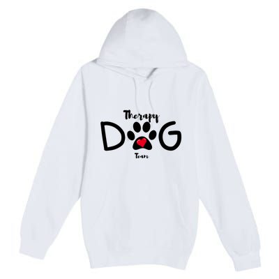 Therapy Dog Team Trending Design Premium Pullover Hoodie