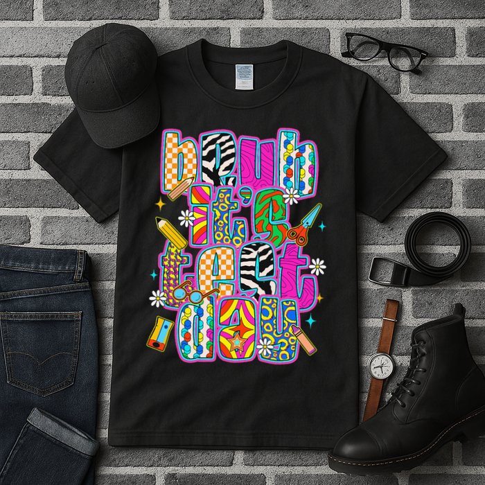 Test Day Teacher Motivation Rock The Test Bruh Its Test Day Tall T-Shirt
