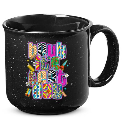 Test Day Teacher Motivation Rock The Test Bruh Its Test Day 15oz Campfire Ceramic Mug