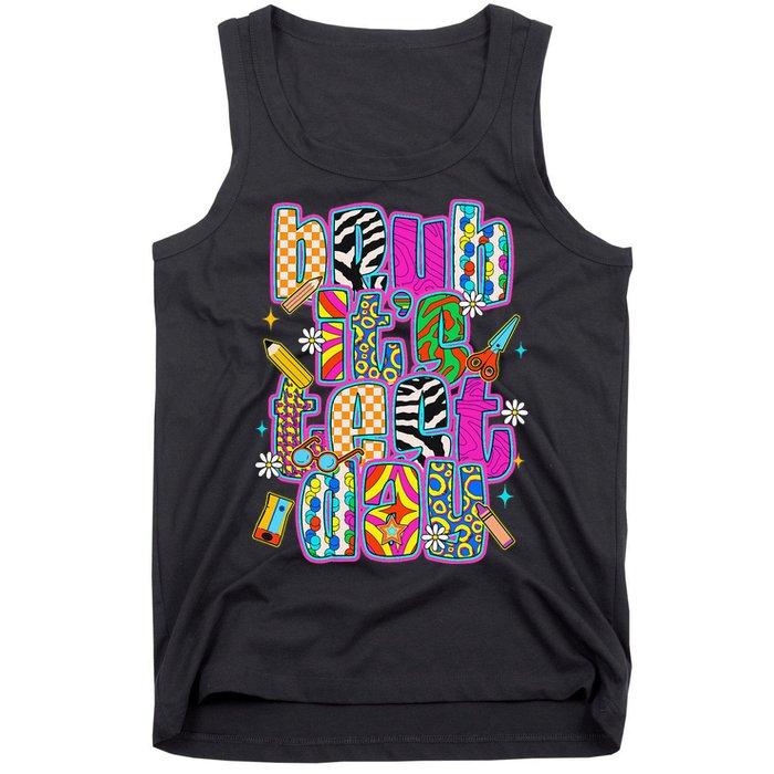 Test Day Teacher Motivation Rock The Test Bruh Its Test Day Tank Top