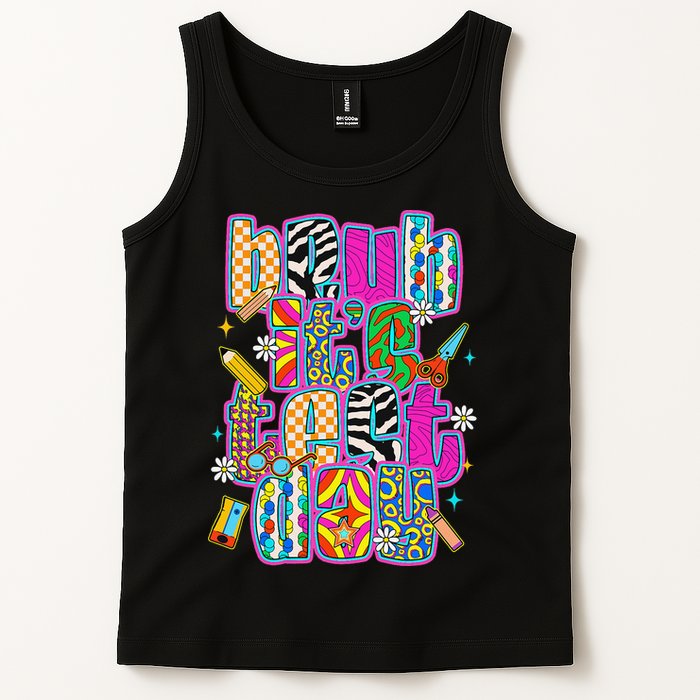 Test Day Teacher Motivation Rock The Test Bruh Its Test Day Tank Top