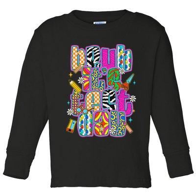Test Day Teacher Motivation Rock The Test Bruh Its Test Day Toddler Long Sleeve Shirt