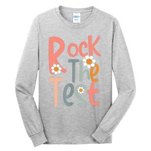 Test Day Teacher Rock The Test Gifts For Women Tall Long Sleeve T-Shirt