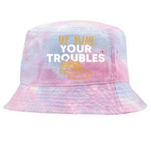 Tap Dancer Tap Away Your Troubles National Tap Dance Day Meaningful Gift Tie-Dyed Bucket Hat