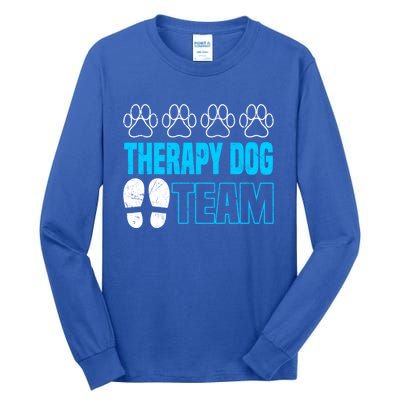 Therapy Dog Team Funny Gift Dog Trainer Gift Tall Long Sleeve T-Shirt