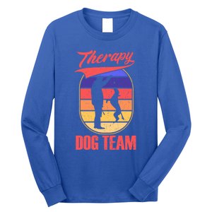 Therapy Dog Team For A Pettrainer Dog Trainer Great Gift Long Sleeve Shirt