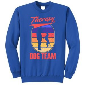 Therapy Dog Team For A Pettrainer Dog Trainer Great Gift Sweatshirt