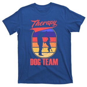 Therapy Dog Team For A Pettrainer Dog Trainer Great Gift T-Shirt