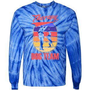 Therapy Dog Team For A Pettrainer Dog Trainer Great Gift Tie-Dye Long Sleeve Shirt